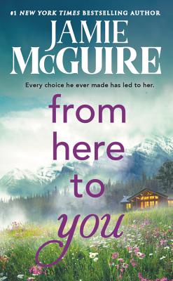 From Here to You - Jamie Mcguire