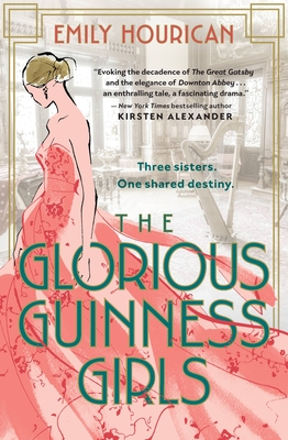 Coperta cărții 'The Glorious Guinness Girls - Emily Hourican'