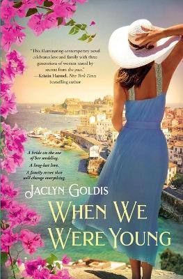 When We Were Young - Jaclyn Goldis
