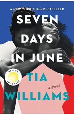 Poza produsului Seven Days in June - Tia Williams