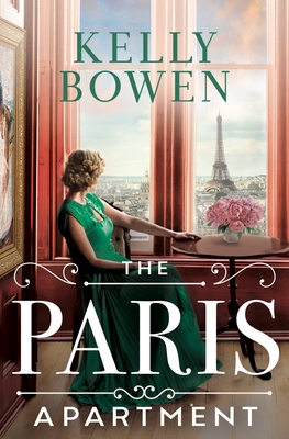 The Paris Apartment - Kelly Bowen