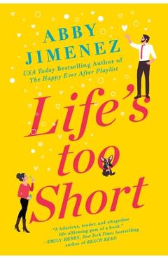 Coperta cărții 'Life's Too Short - Abby Jimenez'