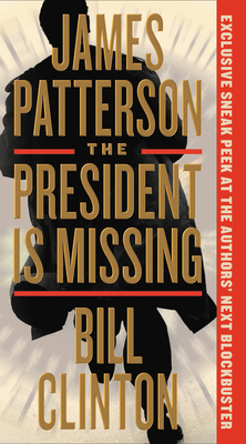 The President Is Missing - James Patterson