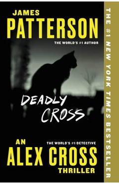 Coperta cărții 'Deadly Cross - James Patterson'
