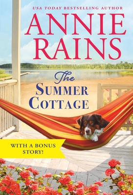 The Summer Cottage: Includes a Bonus Story - Annie Rains