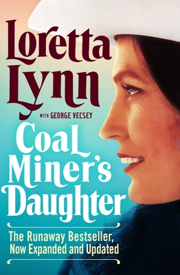 Coal Miner's Daughter - Loretta Lynn