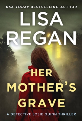 Her Mother's Grave - Lisa Regan