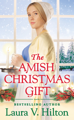 The Amish Christmas Gift - Laura V. Hilton