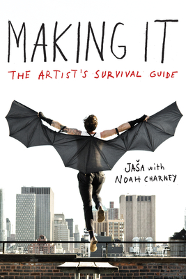 Making It: The Artist's Survival Guide - Jasa