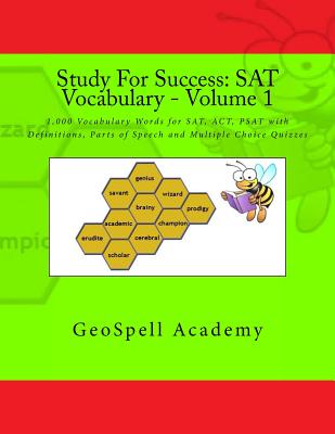 Study For Success: SAT Vocabulary - Volume 1: 1,000 Vocabulary Words for SAT, ACT, PSAT with Definitions, Parts of Speech and Multiple Ch - Vijay Reddy