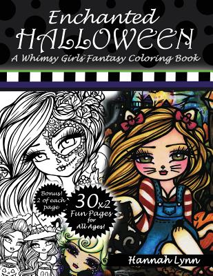 Enchanted Halloween: A Whimsy Girls Fantasy Coloring Book - Hannah Lynn