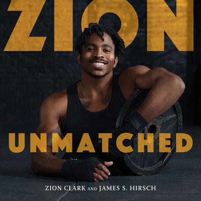 Zion Unmatched - Zion Clark