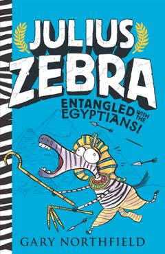 Coperta cărții 'Julius Zebra: Entangled with the Egyptians! - Gary Northfield'