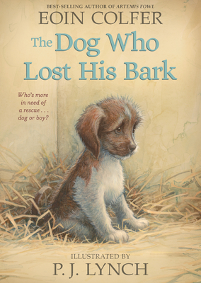The Dog Who Lost His Bark - Eoin Colfer