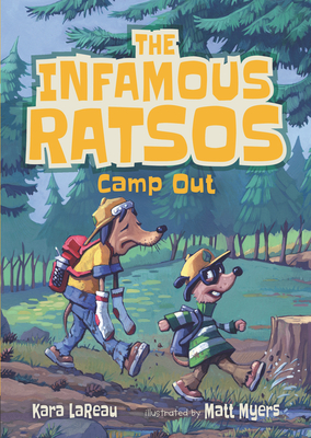 The Infamous Ratsos Camp Out - Kara Lareau
