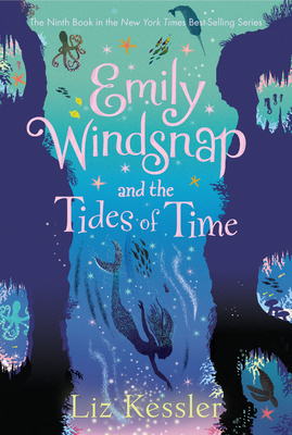 Emily Windsnap and the Tides of Time - Liz Kessler