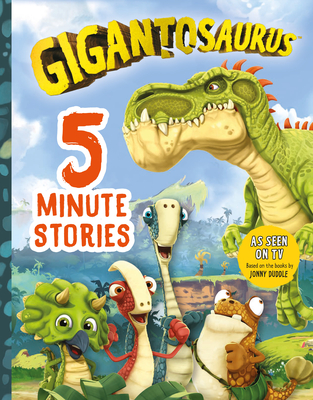 Gigantosaurus: Five-Minute Stories - Cyber Group Studios