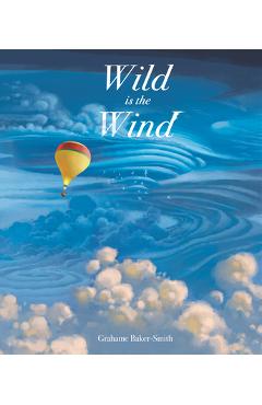 Coperta cărții 'Wild Is the Wind - Grahame Baker-smith'