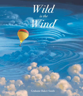 Wild Is the Wind - Grahame Baker-smith