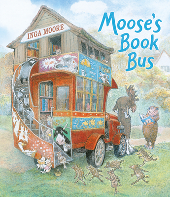 Moose's Book Bus - Inga Moore