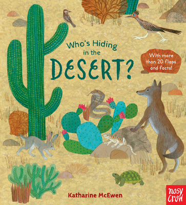 Who's Hiding in the Desert? - Nosy Crow