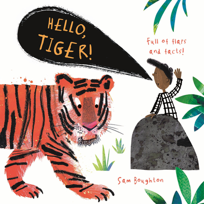 Hello, Tiger! - Sam Boughton