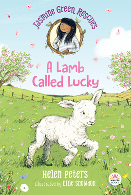 Jasmine Green Rescues: A Lamb Called Lucky - Helen Peters