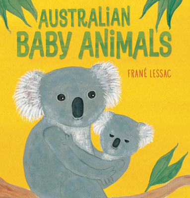 Australian Baby Animals - Fran� Lessac