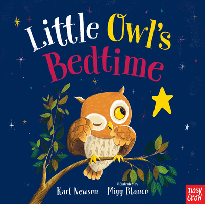 Little Owl's Bedtime - Karl Newson