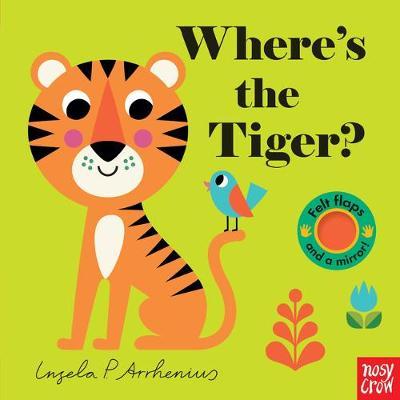 Where's the Tiger? - Nosy Crow