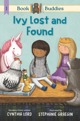 Book Buddies: Ivy Lost and Found - Cynthia Lord