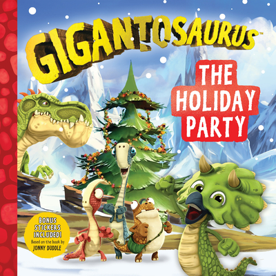 Gigantosaurus: The Holiday Party - Cyber Group Studios