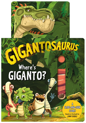Gigantosaurus: Where's Giganto? - Cyber Group Studios
