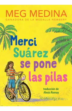 Poza produsului Merci Su�rez Se Pone Las Pilas - Meg Medina