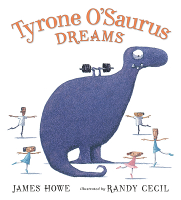 Tyrone O'Saurus Dreams - James Howe