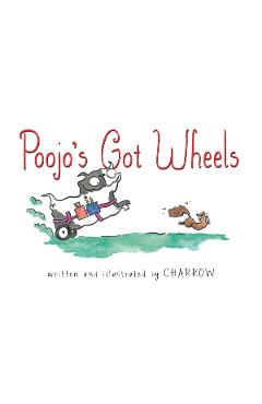 Coperta cărții 'Poojo's Got Wheels - Charrow'