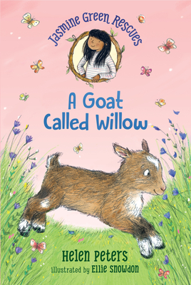 Jasmine Green Rescues: A Goat Called Willow - Helen Peters