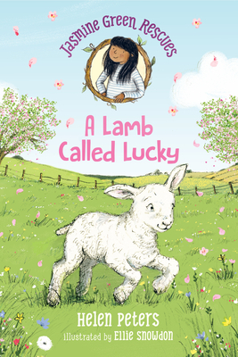 Jasmine Green Rescues: A Lamb Called Lucky - Helen Peters