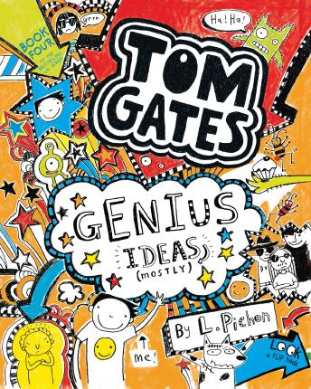 Tom Gates: Genius Ideas (Mostly) - L. Pichon
