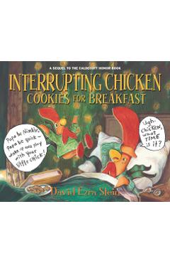 Poza produsului Interrupting Chicken: Cookies for Breakfast - David Ezra Stein