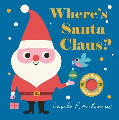 Where's Santa Claus? - Nosy Crow