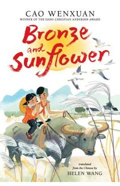 Coperta cărții 'Bronze and Sunflower - Cao Wenxuan'
