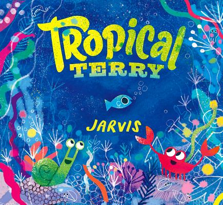 Tropical Terry - Jarvis