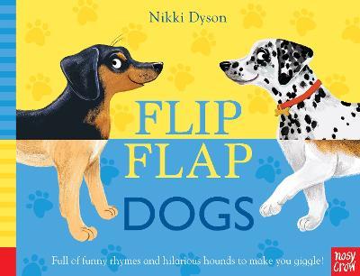 Flip Flap Dogs - Nosy Crow