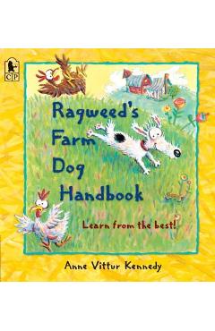 Coperta cărții 'Ragweed's Farm Dog Handbook - Anne Vittur Kennedy'