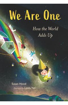 Coperta cărții 'We Are One: How the World Adds Up - Susan Hood'
