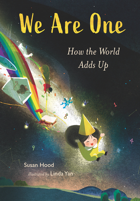 We Are One: How the World Adds Up - Susan Hood