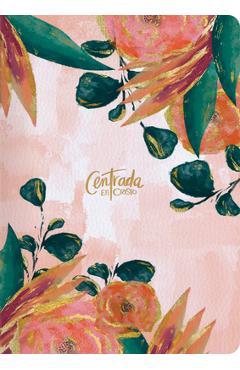 Coperta cărții 'Rvr1960 Centrada En Cristo, Floral S�mil Piel: Biblia Devocional Para Mujeres - Patricia Namn�n'