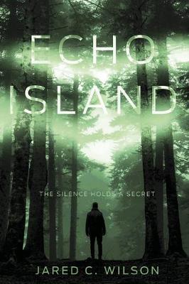 Echo Island - Jared C. Wilson