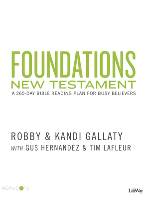 Foundations - New Testament - Robby Gallaty